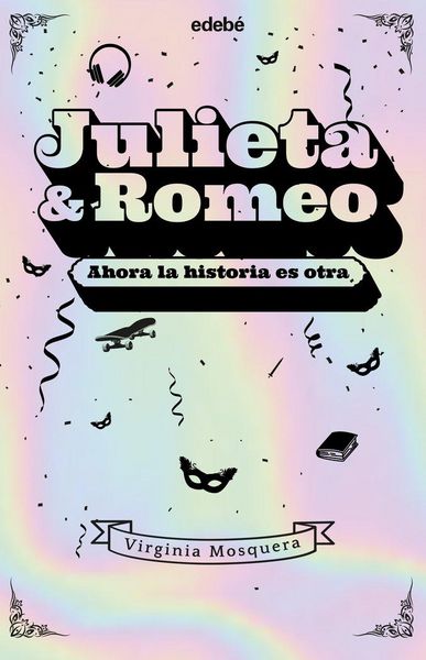 Produktbild: JULIETA & ROMEO: Ahora la historia es otra...