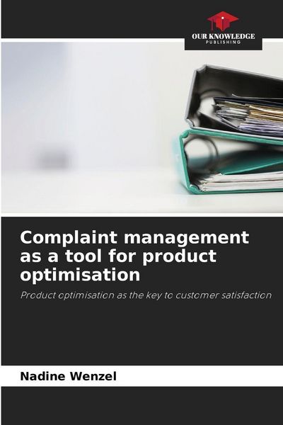 Produktbild: Complaint management as a tool for product optimisation