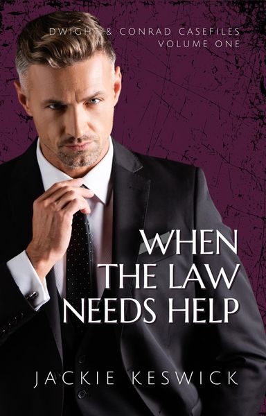 Produktbild: When the Law Needs Help (Dwight & Conrad Casefiles, #1)