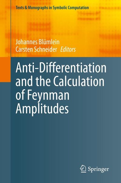 Produktbild: Anti-Differentiation and the Calculation of Feynman Amplitudes