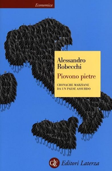 Produktbild: Piovono pietre. Cronache marziane da un paese assurdo