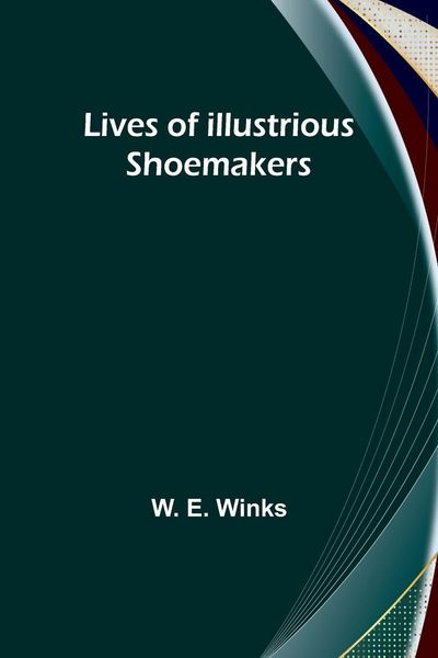 Produktbild: Lives of Illustrious Shoemakers