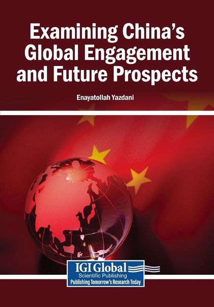 Produktbild: Examining China's Global Engagement and Future Prospects
