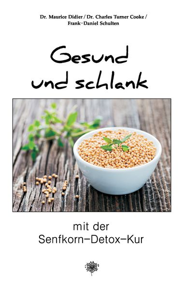 Produktbild: Gesund und schlank mit der Senfkorn-Detox-Kur