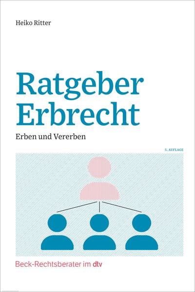 Ratgeber Erbrecht, Taschenbuch von Heiko Ritter, dtv, 9783423512879
