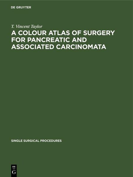 Produktbild: A Colour Atlas of Surgery for Pancreatic and Associated Carcinomata