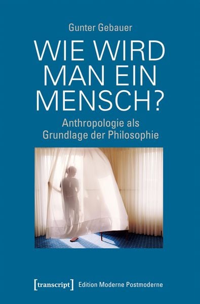 Produktbild: Wie wird man ein Mensch?