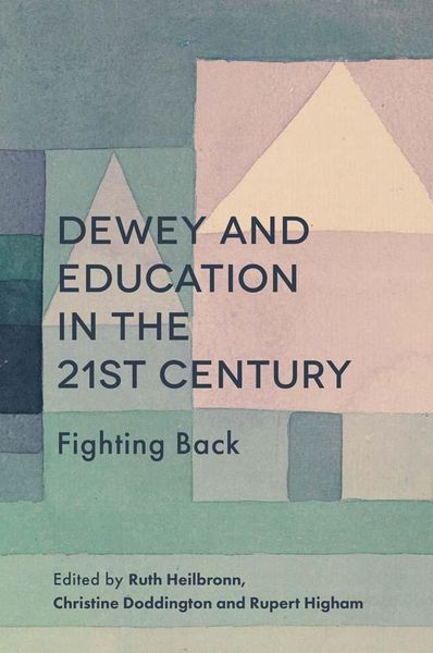 Produktbild: Dewey and Education in the 21st Century