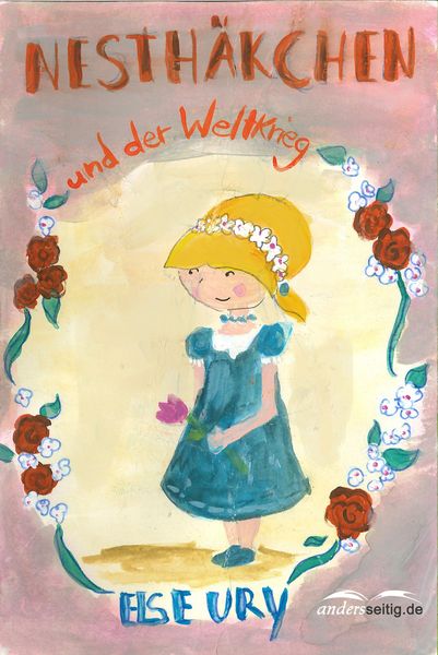 Produktbild: Nesth&auml;kchen und der Weltkrieg