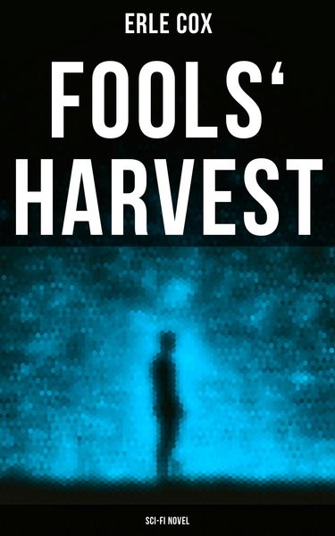 Produktbild: Fools' Harvest (Sci-Fi Novel)