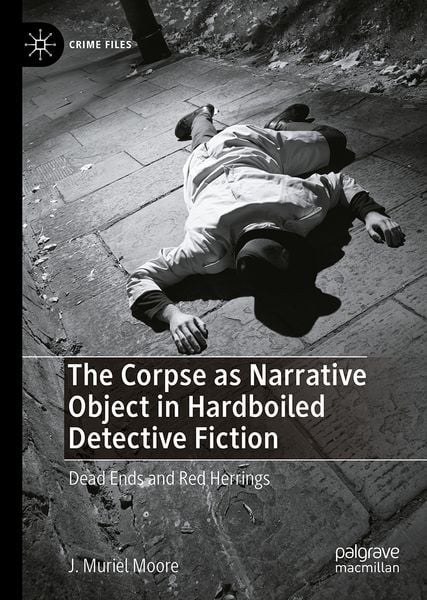 Produktbild: The Corpse as Narrative Object in Hardboiled Detective Fiction
