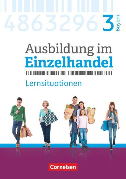 Produktbild: Ausbildung im Einzelhandel - Ausgabe 2017 - Bayern - 3. Ausbildungsjahr