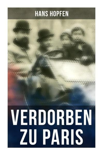Produktbild: Verdorben zu Paris