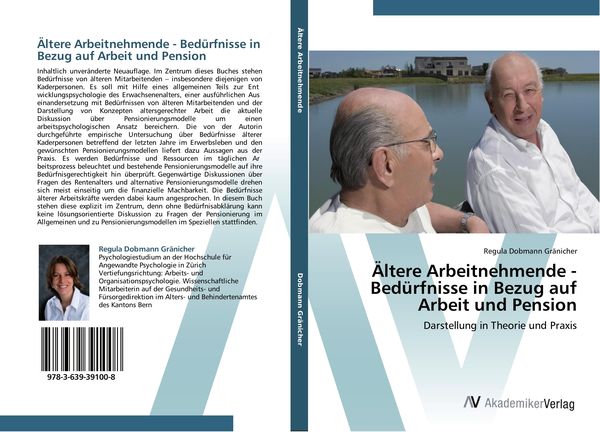 Produktbild: &Auml;ltere Arbeitnehmende - Bed&uuml;rfnisse in Bezug auf Arbeit und Pension