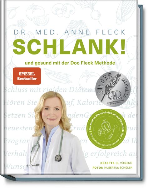 Schlank! und gesund mit der Doc Fleck Methode, Gebundene Ausgabe von Anne Fleck,Su Vössing, Becker Joest Volk Verlag
