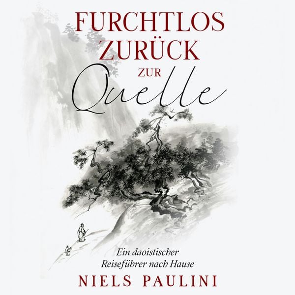 Furchtlos zurück zur Quelle - Niels Paulini, Audio, 4066004761343