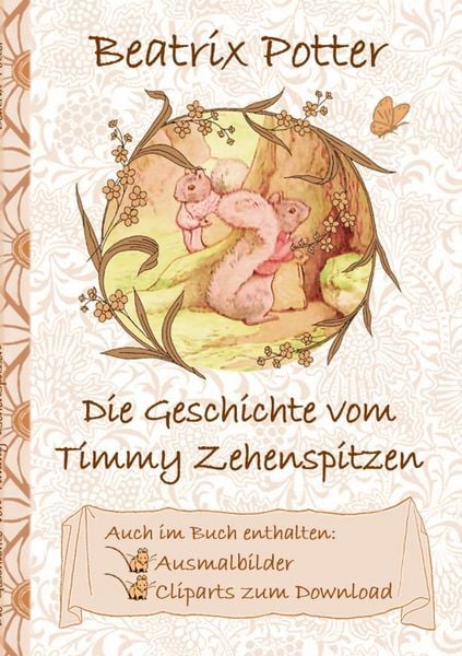 Produktbild: Die Geschichte von Timmy Zehenspitzen (inklusive Ausmalbilder und Cliparts zum Download)