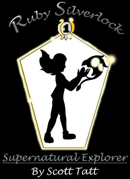 Produktbild: Ruby Silverlock: Supernatural Explorer (The Silverlock Sisters, #1)