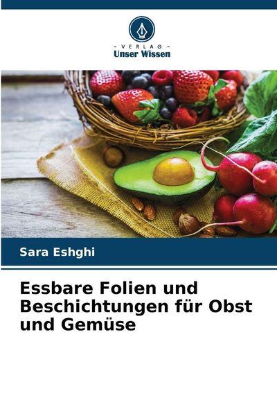 Produktbild: Essbare Folien und Beschichtungen f&uuml;r Obst und Gem&uuml;se