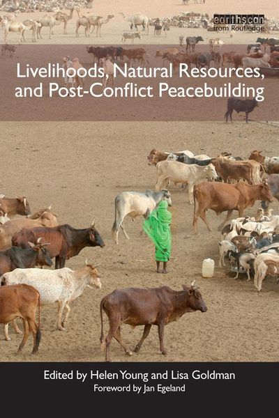 Produktbild: Livelihoods, Natural Resources, and Post-Conflict Peacebuilding
