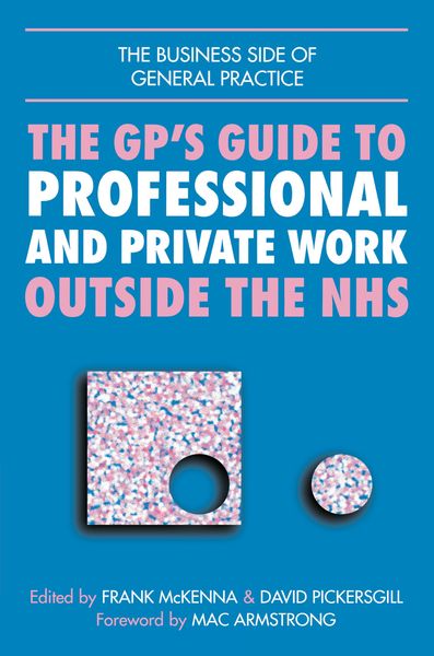 Produktbild: GPs Guide to Professional and Private Work Outside the NHS