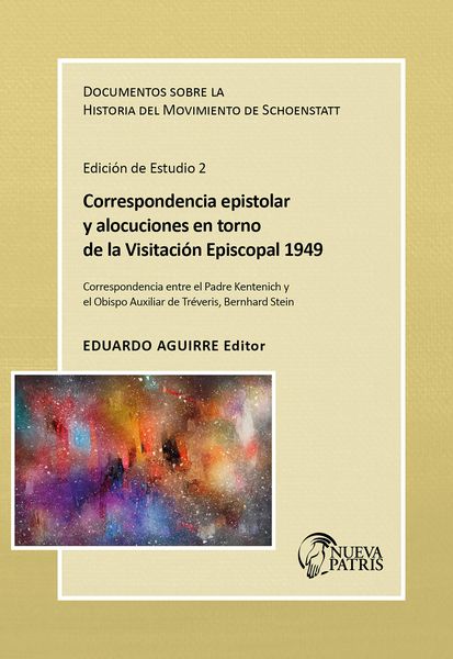 Produktbild: Correspondencia epistolar y alocuciones en torno de la visitaci&oacute;n episcopal de 1949