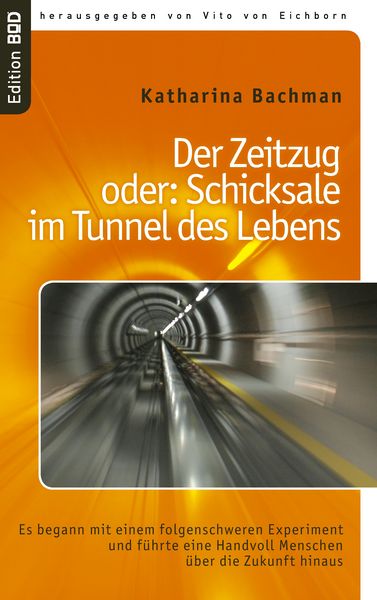 Der Zeitzug, Taschenbuch von Katharina Bachman, BoD – Books on Demand, 9783844885446