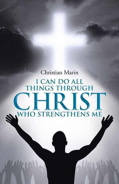 Produktbild: I Can Do All Things through Christ Who Strengthens Me