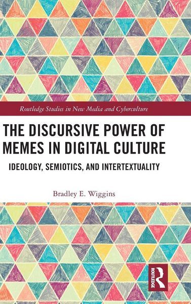 Produktbild: The Discursive Power of Memes in Digital Culture