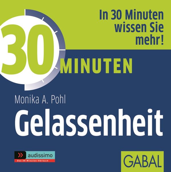 30 Minuten Gelassenheit