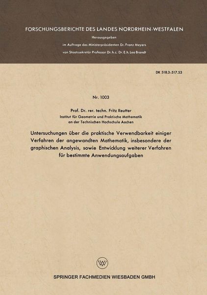 Produktbild: Untersuchungen &uuml;ber die praktische Verwendbarkeit einiger Verfahren der angewandten Mathematik, insbesondere der graphischen Analysis, sowie Entwicklu