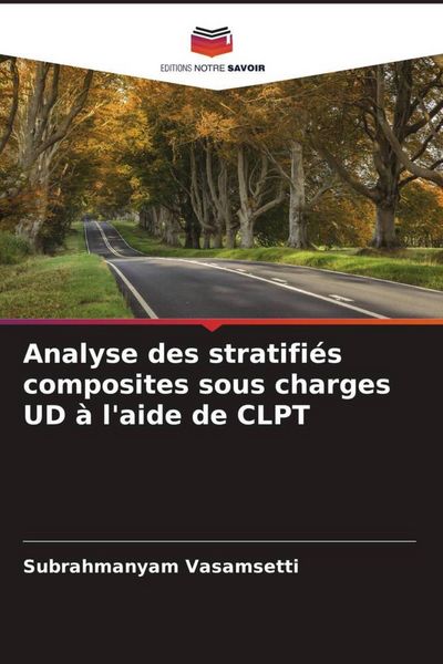 Produktbild: Analyse des stratifi&eacute;s composites sous charges UD &agrave; l'aide de CLPT
