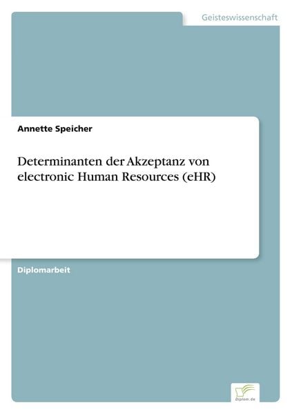 Produktbild: Determinanten der Akzeptanz von electronic Human Resources (eHR)