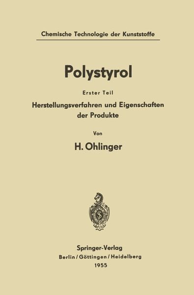Polystyrol, Taschenbuch von Helmut Ohlinger, Springer Berlin, 9783642491078