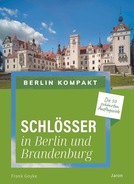 Produktbild: Schl&ouml;sser in Berlin und Brandenburg