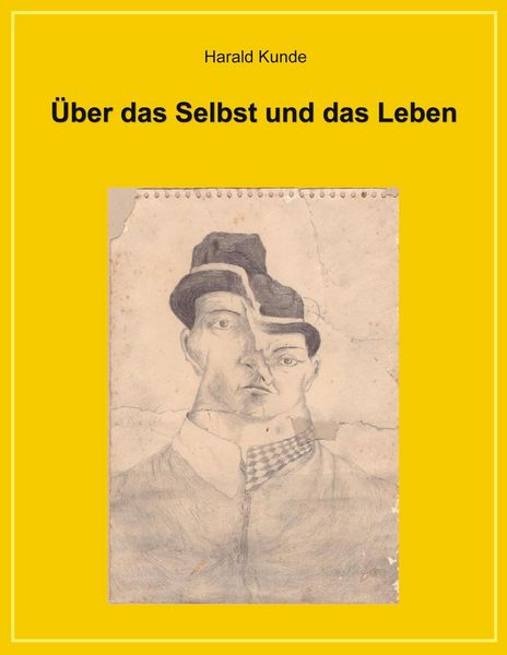 Produktbild: &Uuml;ber das Selbst und das Leben