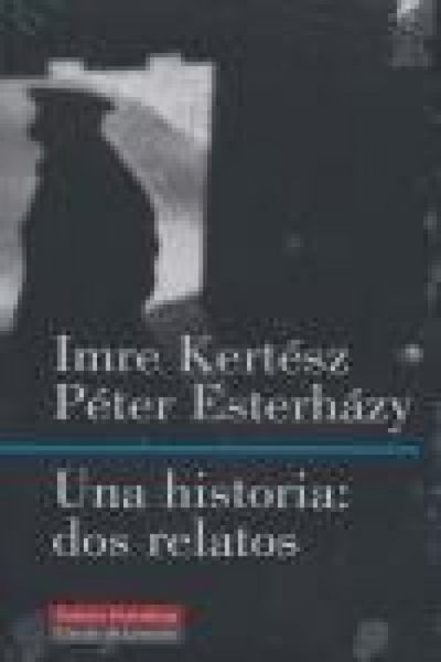 Produktbild: Una historia, dos relatos : Expediente : Vida y literatura