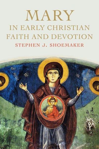 Produktbild: Shoemaker, S: Mary in Early Christian Faith