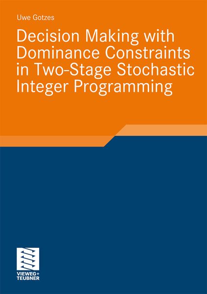 Produktbild: Decision Making with Dominance Constraints in Two-Stage Stochastic Integer Programming