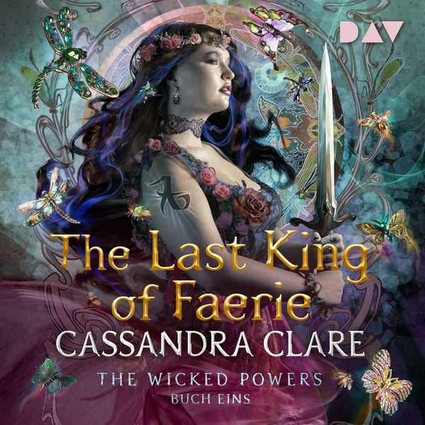 Produktbild: The Last King of Faerie (The Wicked Powers, Teil 1)