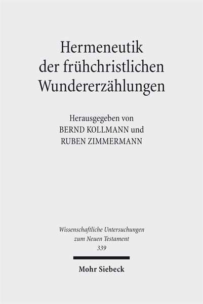 Produktbild: Hermeneutik der fr&uuml;hchristlichen Wundererz&auml;hlungen