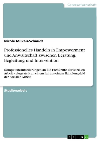 Produktbild: Professionelles Handeln in Empowerment und Anwaltschaft zwischen Beratung, Begleitung und Intervention