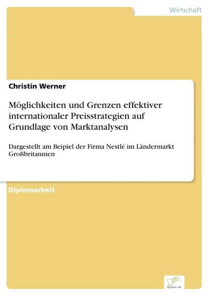 Produktbild: M&ouml;glichkeiten und Grenzen effektiver internationaler Preisstrategien auf Grundlage von Marktanalysen