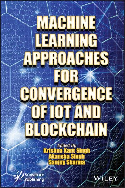 Produktbild: Machine Learning Approaches for Convergence of Iot and Blockchain