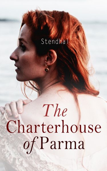Produktbild: The Charterhouse of Parma (Annotated)