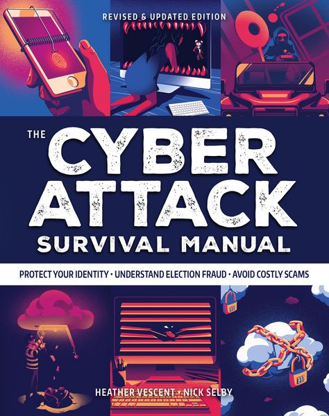 Produktbild: Cyber Attack Survival Manual: From Identity Theft to the Digital Apocalypse
