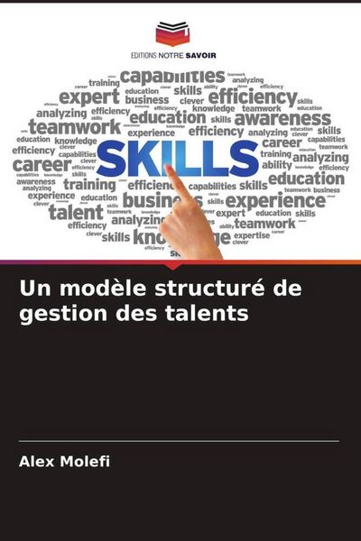 Produktbild: Un mod&egrave;le structur&eacute; de gestion des talents