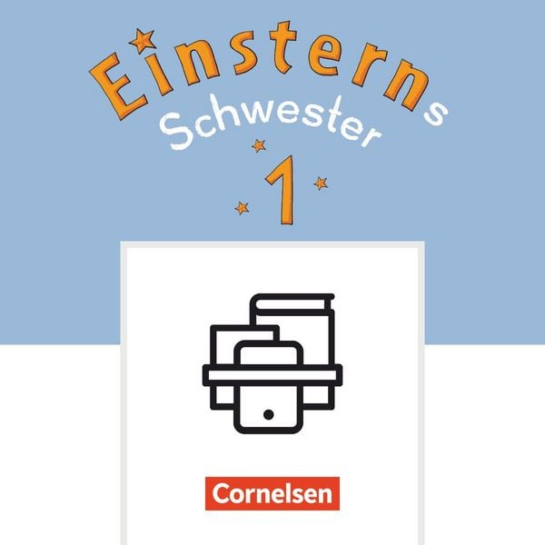 Produktbild: Einsterns Schwester - Erstlesen - Neubearbeitung 2021 - 1. Schuljahr