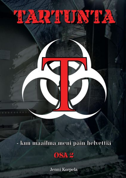 Produktbild: Tartunta - kun maailma meni p&auml;in helvetti&auml;