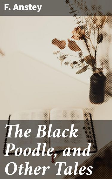 Produktbild: The Black Poodle, and Other Tales